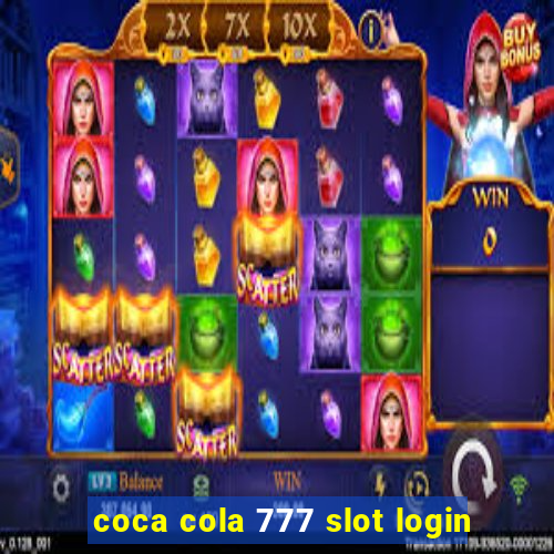 coca cola 777 slot login